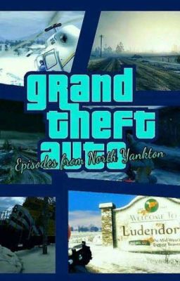 Grand Theft Auto North Yankton