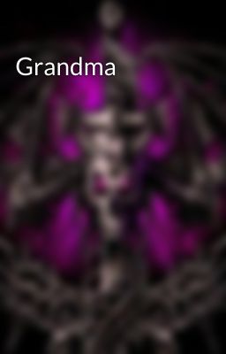 Grandma