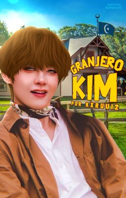 Granjero Kim || TAEKOOK