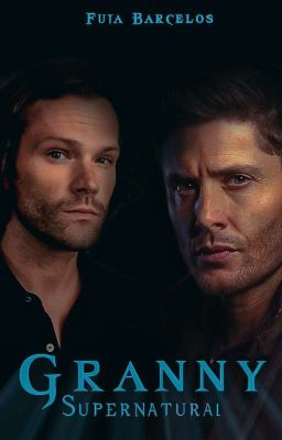 Granny/ Supernatural