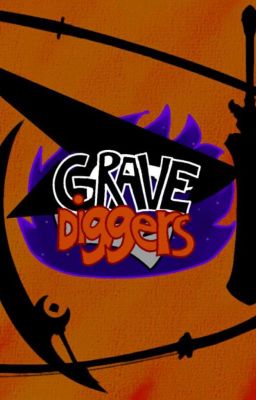 《Grave Diggers》[Original Male Reader Story]