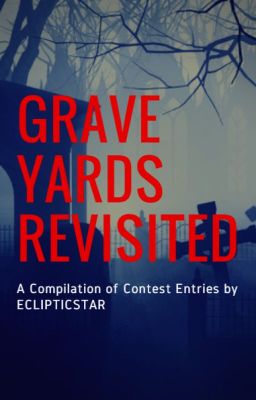 Graveyards Revisited