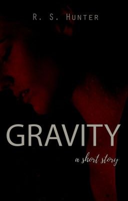 Gravity: a short story