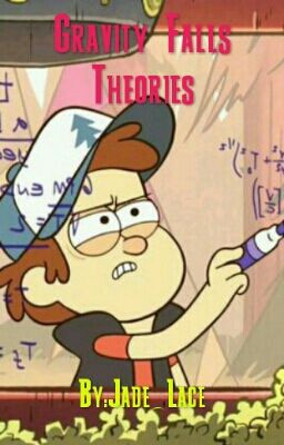 Gravity Falls Theories