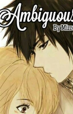 [GrayLu Fanfic ] Ambiguous - Mập Mờ