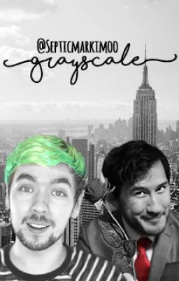 Grayscale || Septiplier (AU)