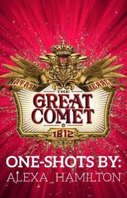 Great Comet One-Shots