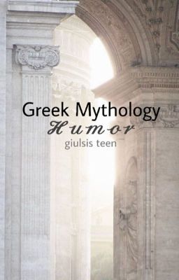 Greek Mythology {Humor}