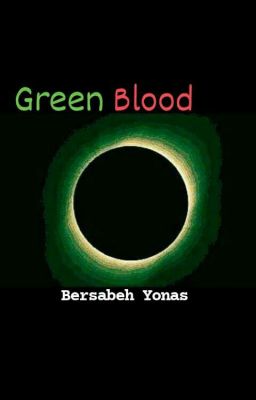 Green Blood  ( On Hold ) 