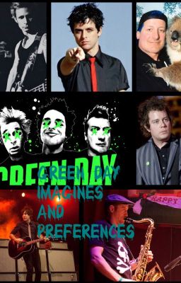 •Green Day Imagines And Preferences• [DISCONTINUED]