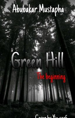 Green Hill (Book 1 of the Green Hill series)