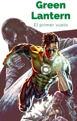 Green Lantern El primer vuelo