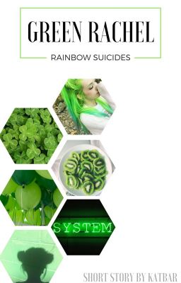 GREEN RACHEL | Rainbow Suicides