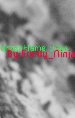 GreenFlame Joys