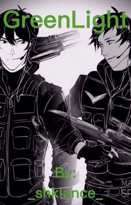 Greenlight (Klance) [COMPLETED]