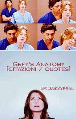 Grey's Anatomy [Citazioni / Quotes]