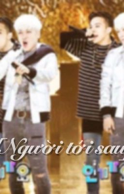 [GRI FANFICTION] Người Tới Sau