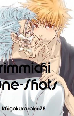 Grimmichi One-Shots (REQUESTS OPEN) 