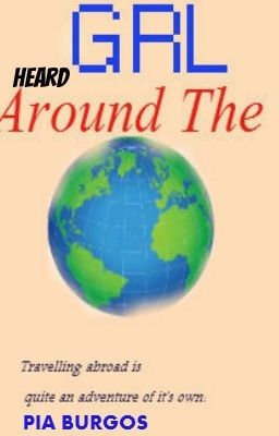 GRL Heard Around the world and other short stories