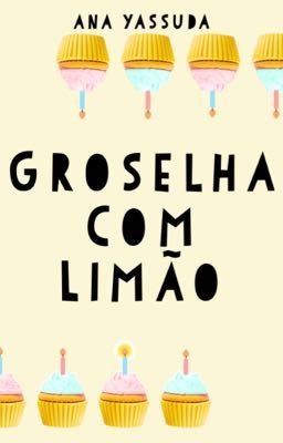 Groselha com Limão [conto]