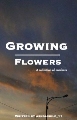 Growing Flowers