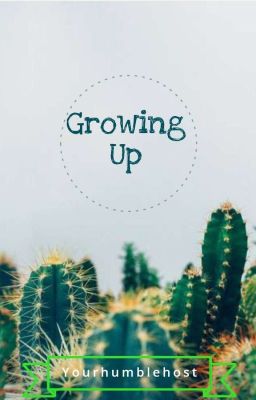 Growing Up