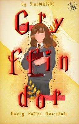 Gryffindor: Harry Potter One-Shots