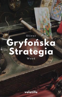 Gryfońska Strategia ▶ Oliver Wood