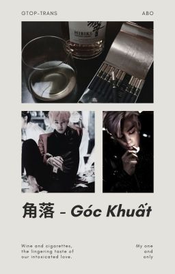 [GTOP - Trans] Góc Khuất