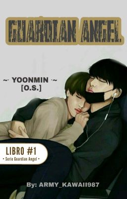 'Guardian Angel' ~·YOONMIN·~ [O.S.] ✔