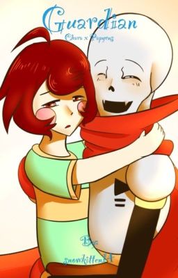 Guardian - Chara x Papyrus