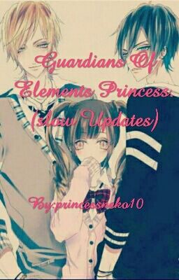 Guardians Of Elements Princess.(slow Updates)