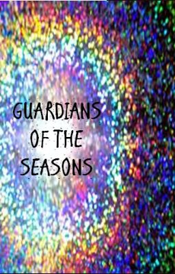 Guardians of the Seasons