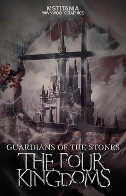 Guardians of the Stones: The Four Kingdoms