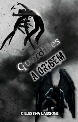 Guardiões - A Origem [Livro II]