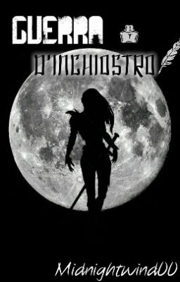 Guerra d'inchiostro ~ Midnightwind00