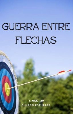 Guerra entre flechas「 FreenBecky 」