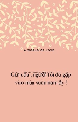 gửi cậu , vào một ngày 17 năm ấy