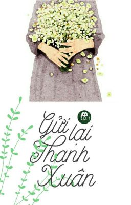 Gửi Lại Thanh Xuân