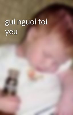 gui nguoi toi yeu