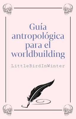 Guía antropológica para el worldbuilding