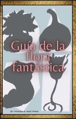 Guía de la Flora Fantástica de LCDR