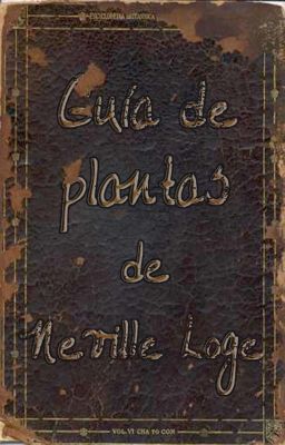 Guía de Plantas de Neville Loge (The Other Side) 