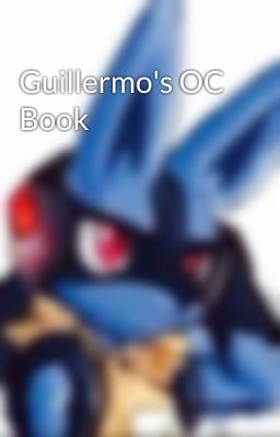 Guillermo's OC Book