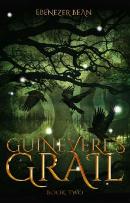 Guinevere's Grail | ✓ [BOOK 2]