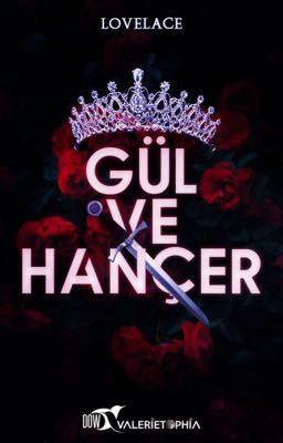 Gül ve Hançer 