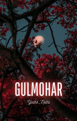 GULMOHAR (COMPLETED)