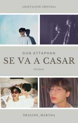 ¡GUN ATTHAPHAN SE VA A CASAR! - OFFGUN