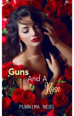 GUNS AND A ROSE