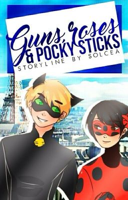 Guns, Roses & Pocky Sticks